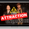 Attraction Unleashed