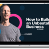 How To Build An Unbeatable Business – Jim McKelvey
