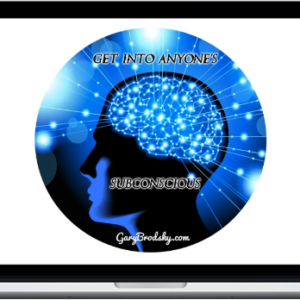 Gary Brodsky – Get Into Anyones Subconscious Mind