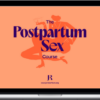 Jo Robertson – The Postpartum Sex Course