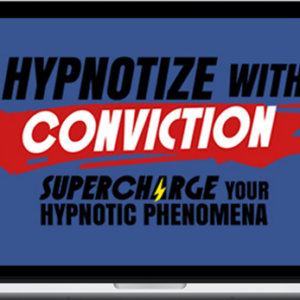 Hypnotize With Conviction