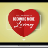 Becoming More Loving