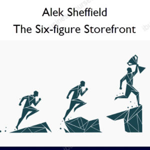 The Six-figure Storefront – Alek Sheffield