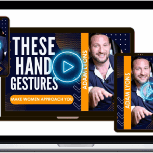 Adam Lyons – Hand Gestures For Approach