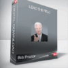 Bob Proctor – The NEW Lead the Field Coaching Program