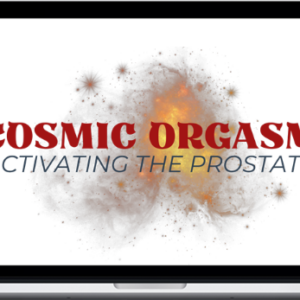 Johnathan White – Cosmic Orgasm: Activating The Prostate