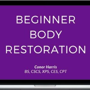 Conor Harris – Beginner Body Restoration