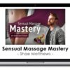 Shae Matthews – Sensual Massage Mastery